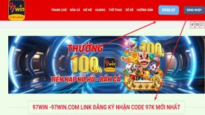 97win hướng dẫn đăng ký tài khoản